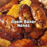 Lezatnya Ayam Bakar Bumbu Nanas, Pilihan Sajian Spesial